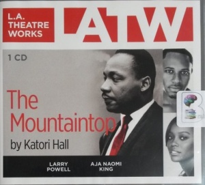 The Mountaintop written by Katori Hall performed by Larry Powell and Aja Naomi King on CD (Unabridged)